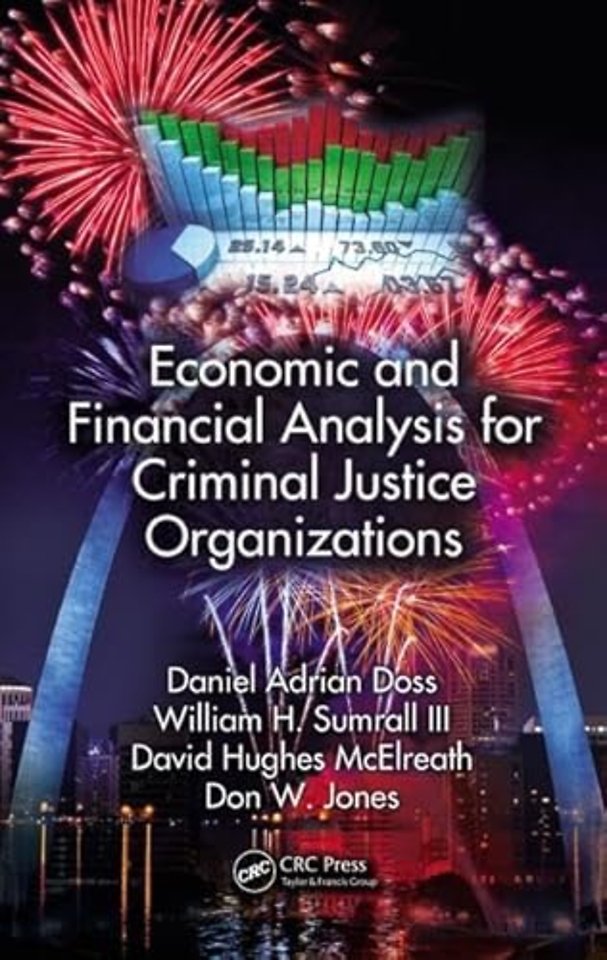 Economic and Financial Analysis for Criminal Justice Organizations