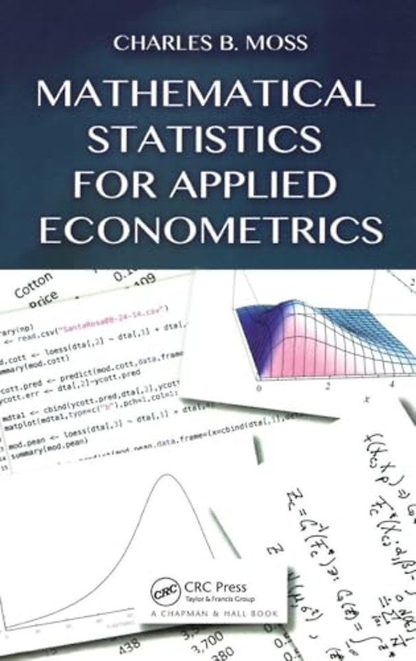 Mathematical Statistics for Applied Econometrics