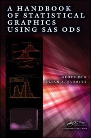 Handbook of Statistical Graphics Using SAS ODS