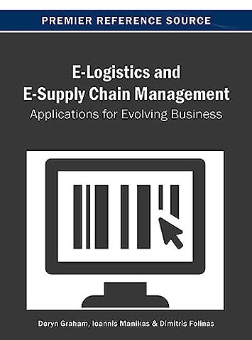 E-Logistics and E-Supply Chain Management