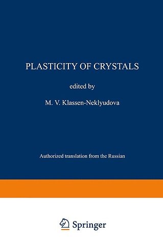 Plasticity of Crystals