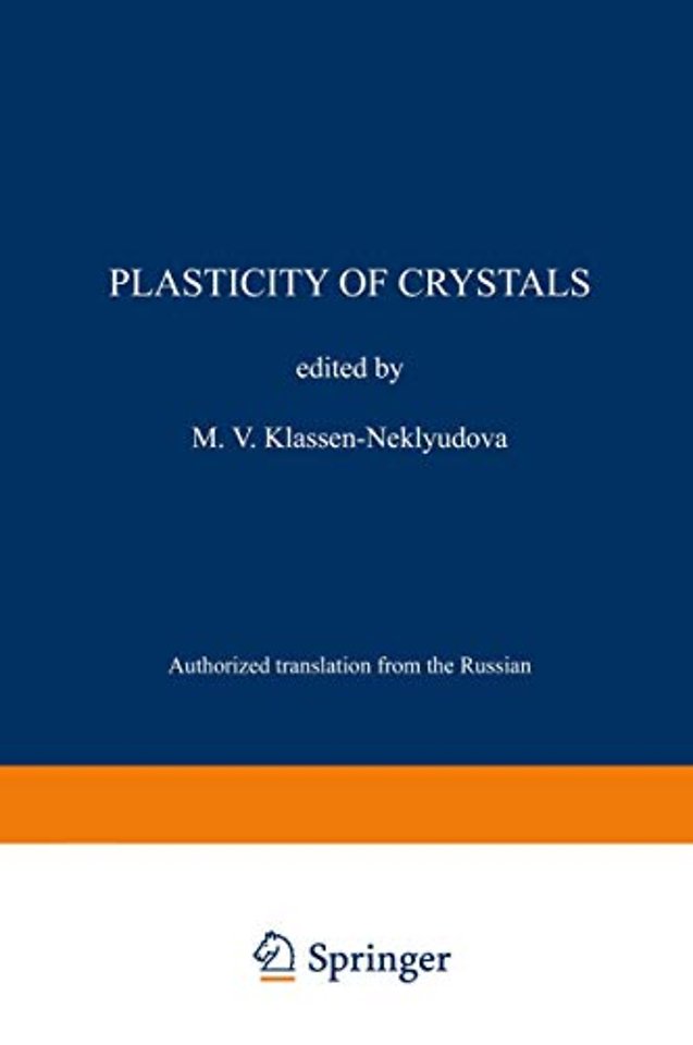 Plasticity of Crystals