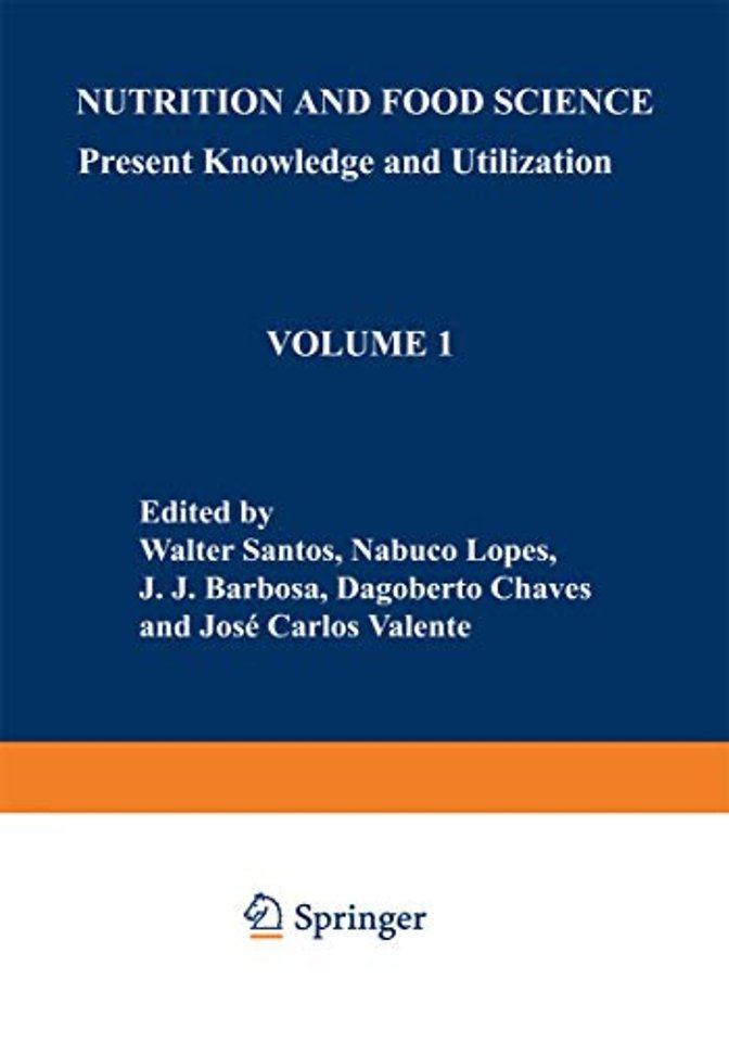 Nutrition and Food Science: Present Knowledge and Utilization