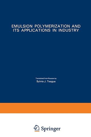 Emulsion Polymerization and Its Applications in Industry