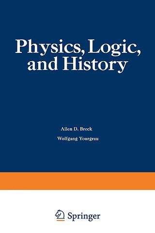 Physics, Logic, and History