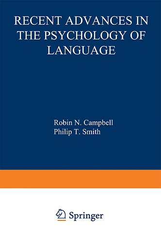 Recent Advances in the Psychology of Language