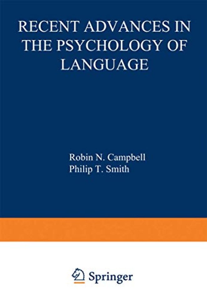 Recent Advances in the Psychology of Language