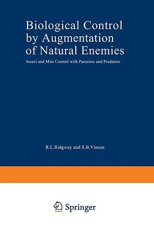 Biological Control by Augmentation of Natural Enemies
