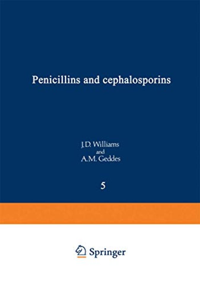 Penicillins and Cephalosporins