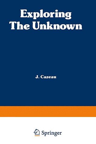 Exploring the Unknown