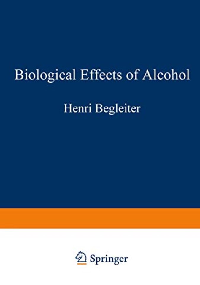 Biological Effects of Alcohol