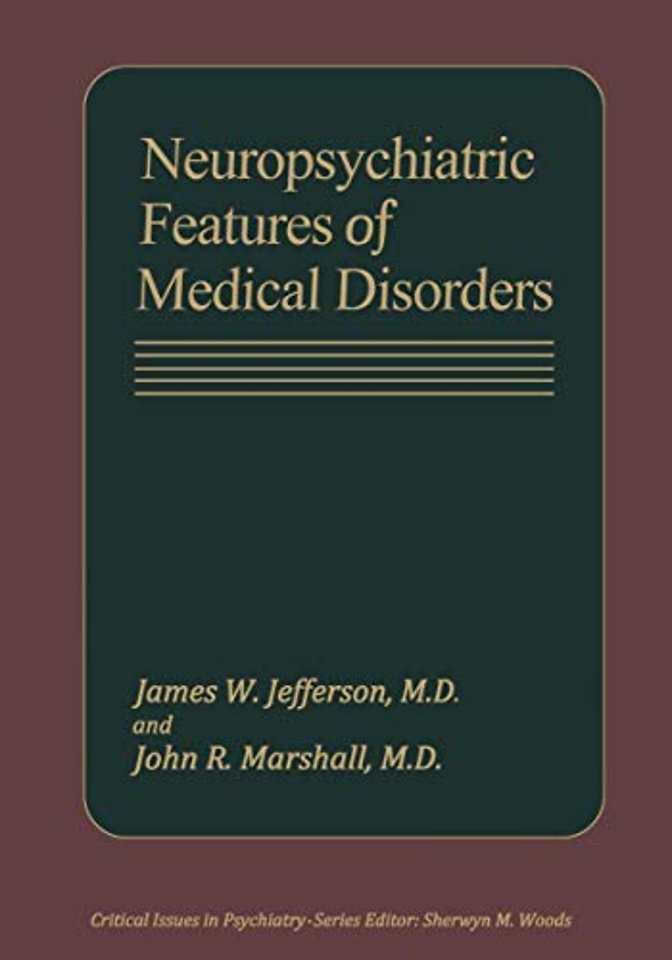 Neuropsychiatric Features of Medical Disorders