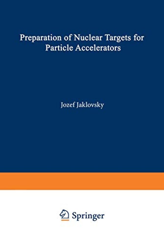 Preparation of Nuclear Targets for Particle Accelerators