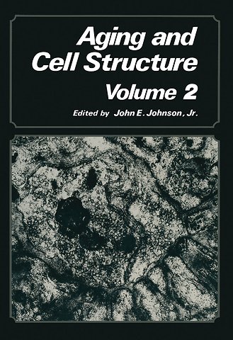 Aging and Cell Structure