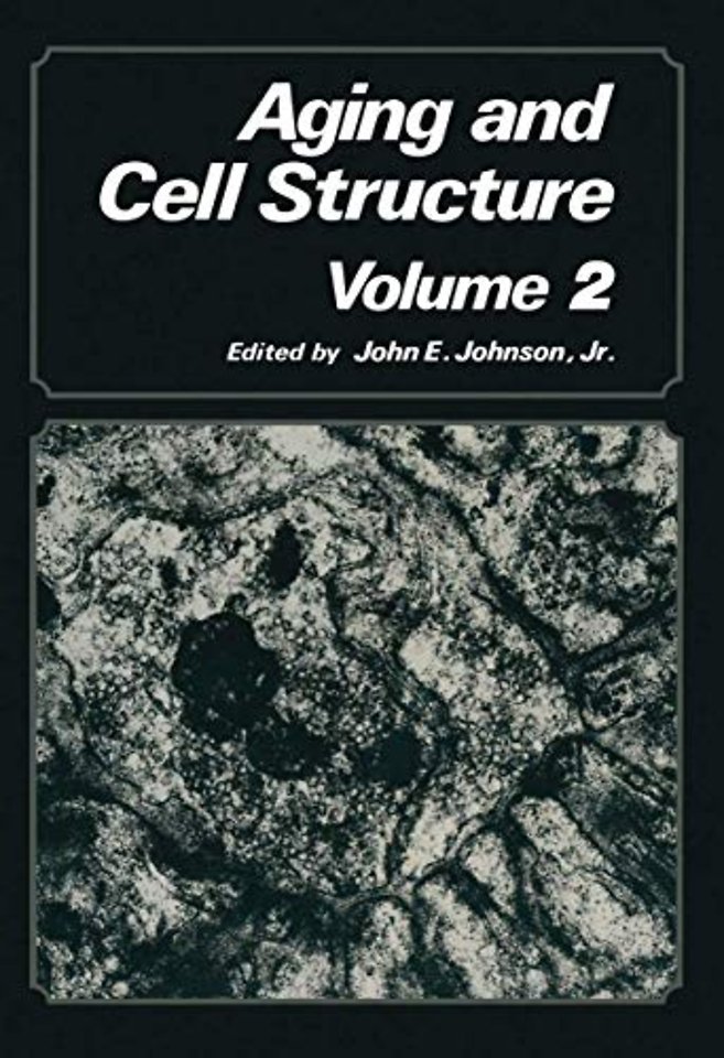Aging and Cell Structure