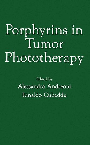 Porphyrins in Tumor Phototherapy