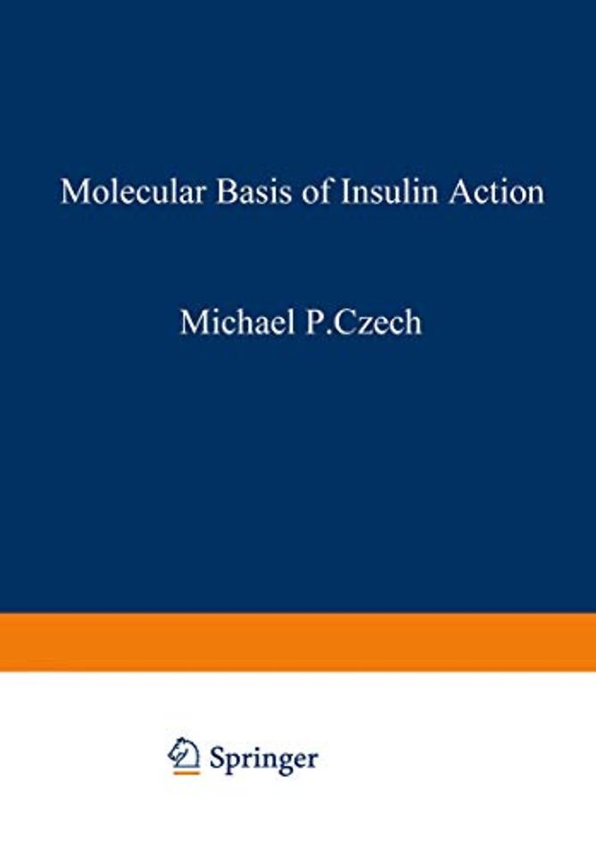Molecular Basis of Insulin Action