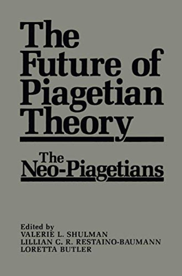 The Future of Piagetian Theory