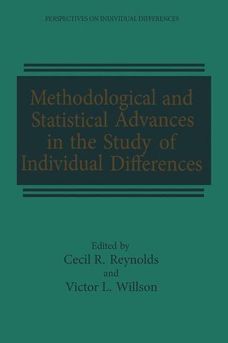 Methodological and Statistical Advances in the Study of Individual Differences