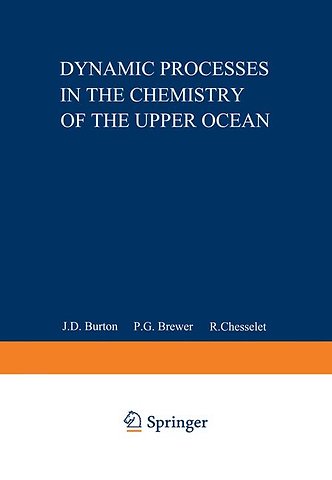 Dynamic Processes in the Chemistry of the Upper Ocean