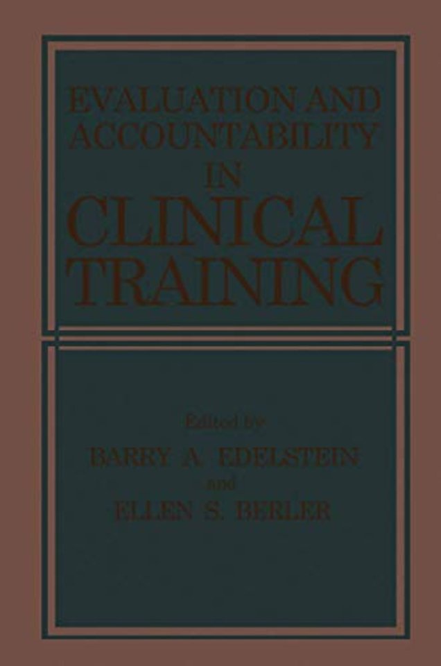 Evaluation and Accountability in Clinical Training