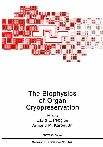 The Biophysics of Organ Cryopreservation