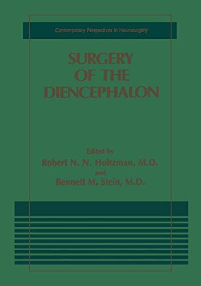 Surgery of the Diencephalon