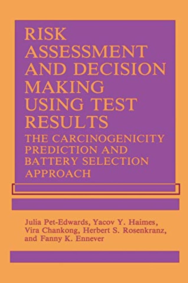Risk Assessment and Decision Making Using Test Results