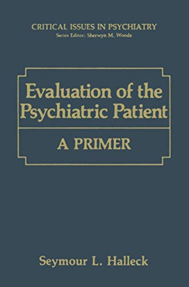 Evaluation of the Psychiatric Patient