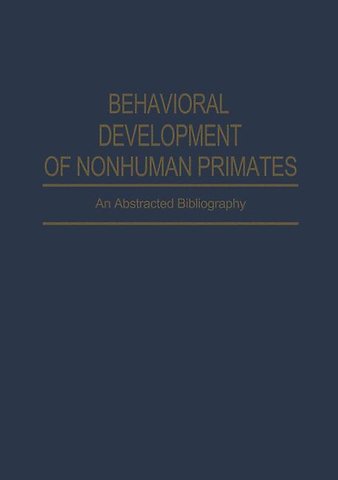 Behavioral Development of Nonhuman Primates