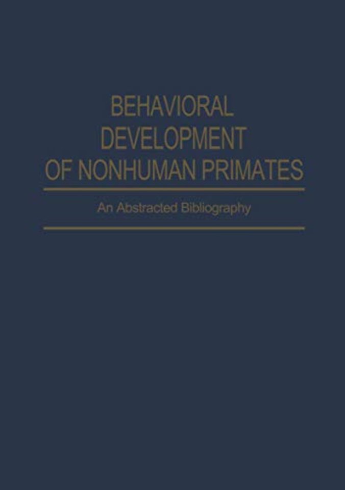 Behavioral Development of Nonhuman Primates
