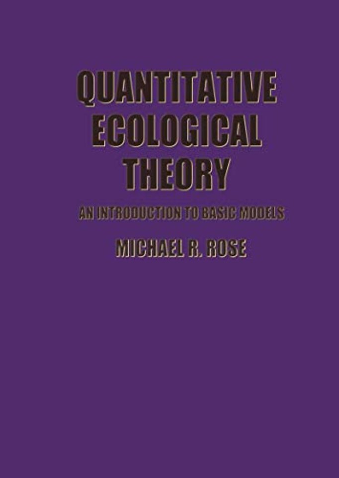 Quantitative Ecological Theory