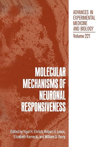 Molecular Mechanisms of Neuronal Responsiveness