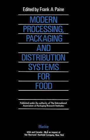 Modern Processing, Packaging and Distribution Systems for Food