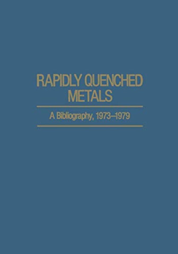 Rapidly Quenched Metals