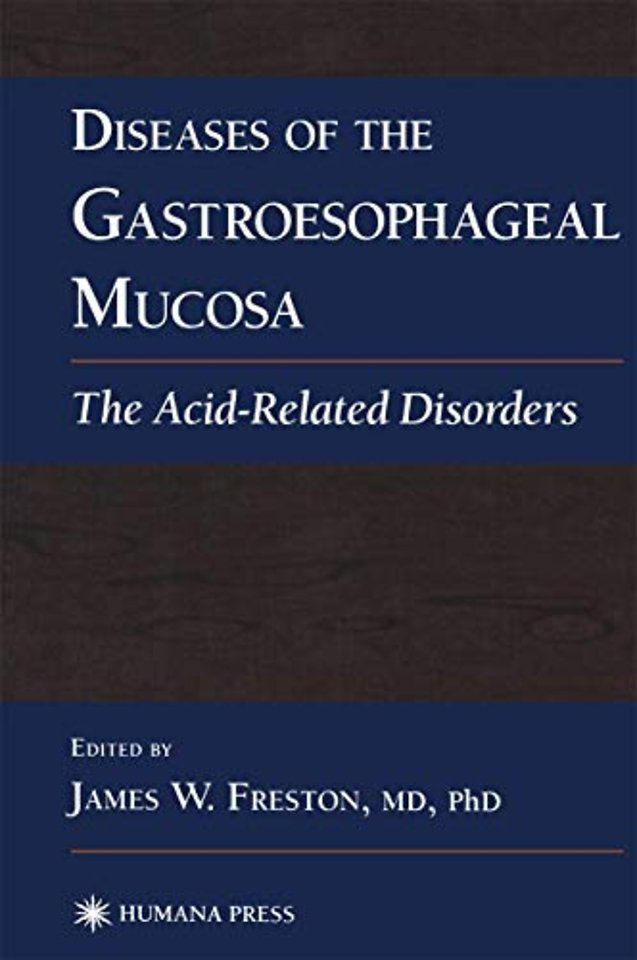 Diseases of the Gastroesophageal Mucosa