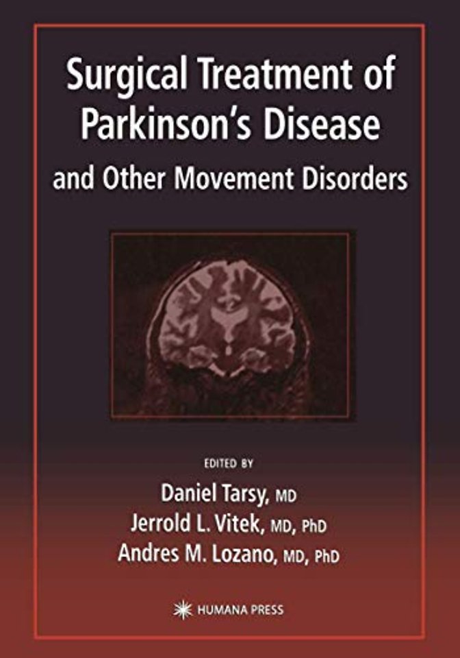 Surgical Treatment of Parkinson’s Disease and Other Movement Disorders