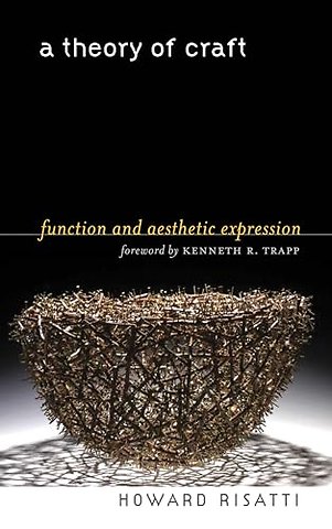A Theory of Craft – Function and Aesthetic Expression