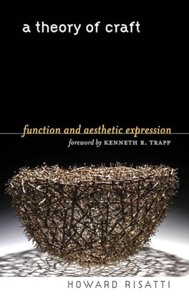 A Theory of Craft – Function and Aesthetic Expression