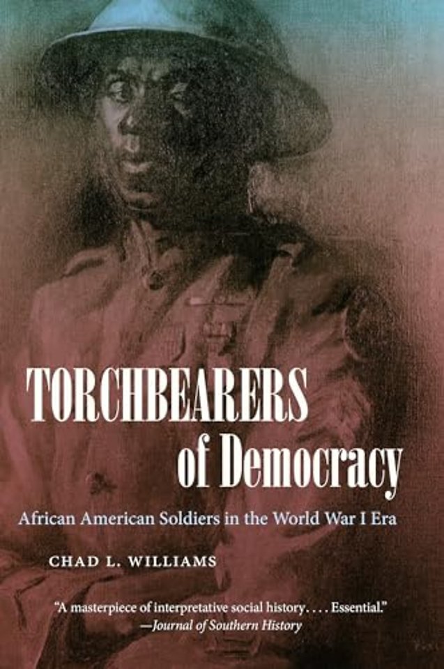 Torchbearers of Democracy – African American Soldiers in the World War I Era