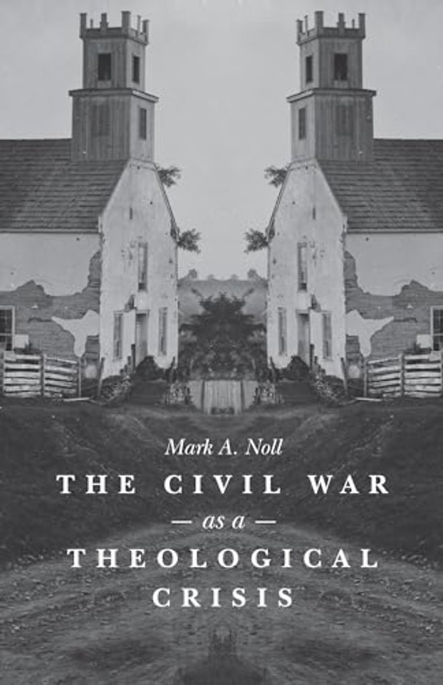 The Civil War As a Theological Crisis