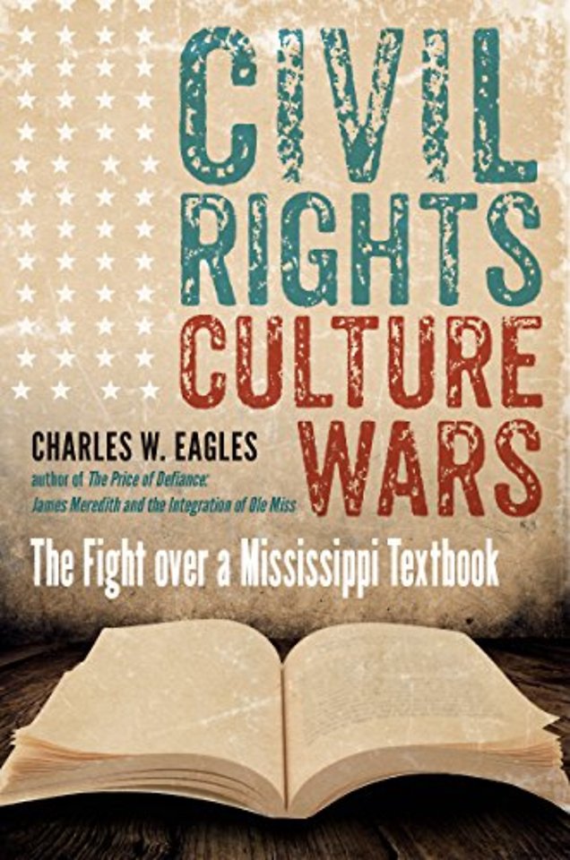 Civil Rights, Culture Wars – The Fight over a Mississippi Textbook
