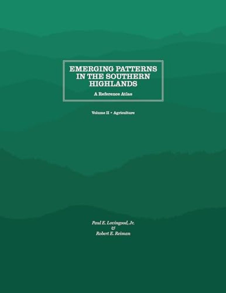 Emerging Patterns in the Southern Highlands – A Reference Atlas