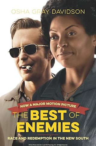The Best of Enemies, Movie Edition – Race and Redemption in the New South