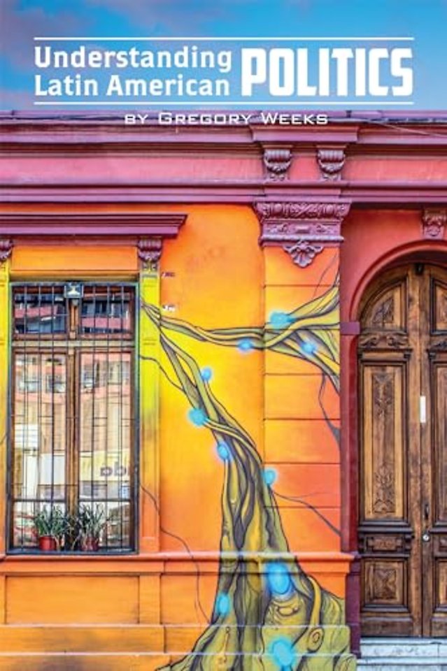 Understanding Latin American Politics