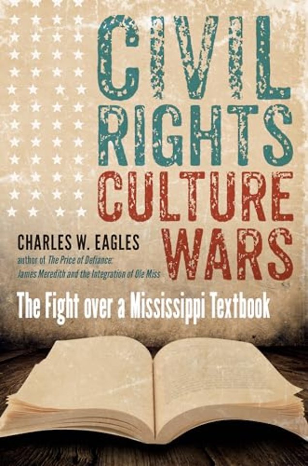 Civil Rights, Culture Wars – The Fight Over a Mississippi Textbook