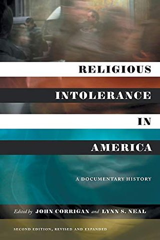 Religious Intolerance in America – A Documentary History