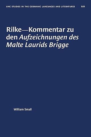 Rilke–Kommentar Zu Den Aufzeichnungen Des Malte Laurids Brigge