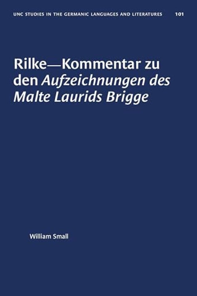 Rilke–Kommentar Zu Den Aufzeichnungen Des Malte Laurids Brigge