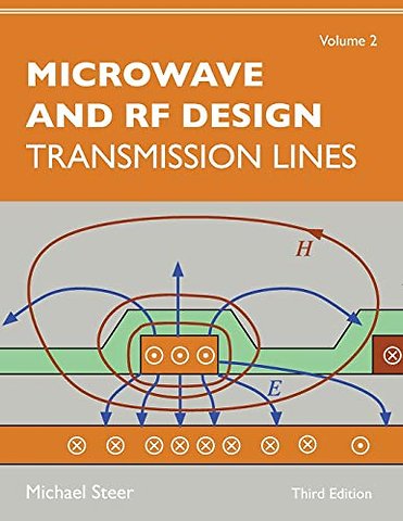 Microwave and RF Design, Volume 2 – Transmission Lines
